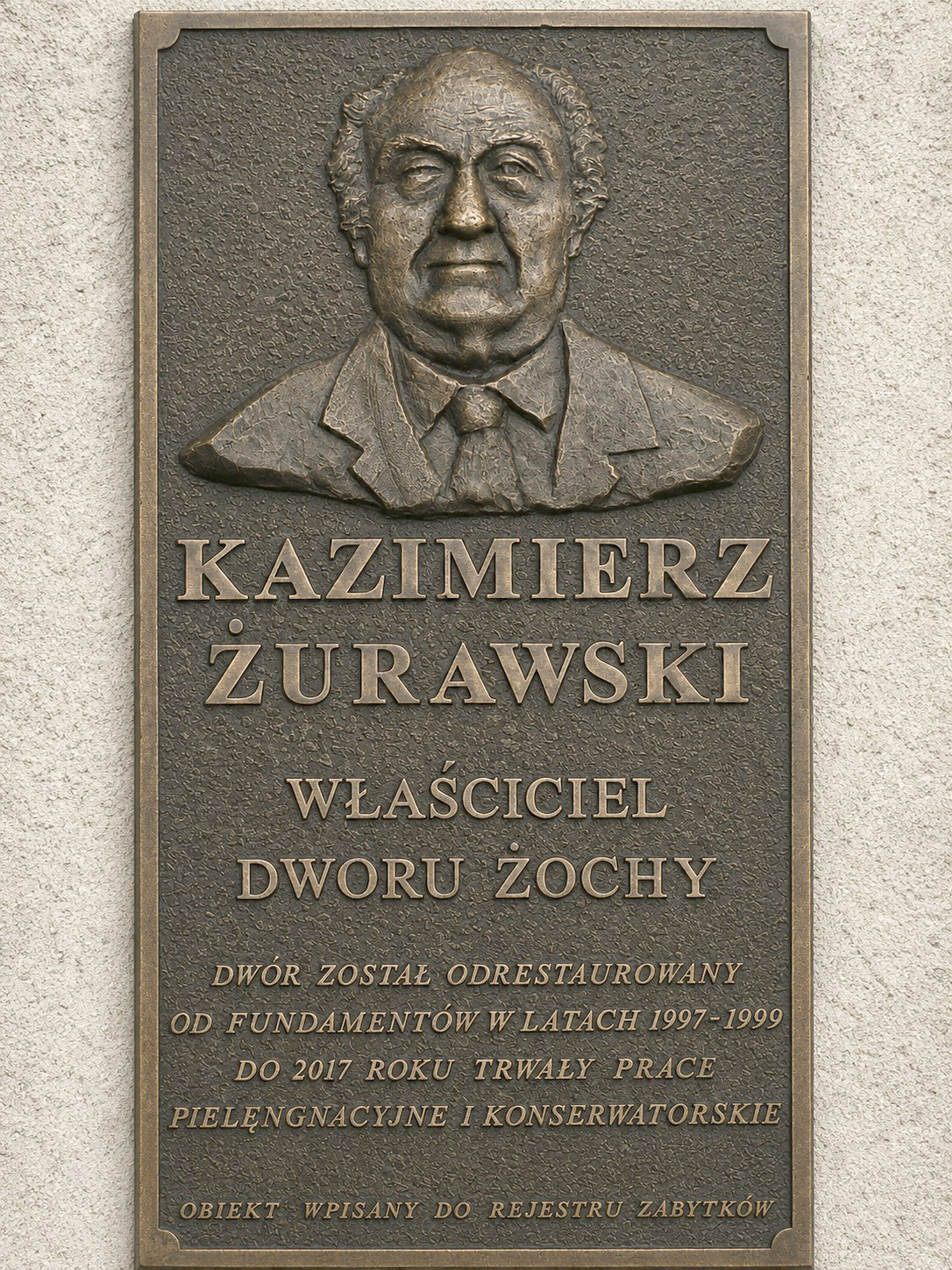 Brązowa tablica pamiątkowa z płaskorzeźbą Kazimierza Żurawskiego wykonana dla Dworu Żochy